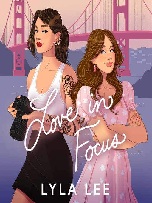 Title details for Love in Focus by Lyla Lee - Available